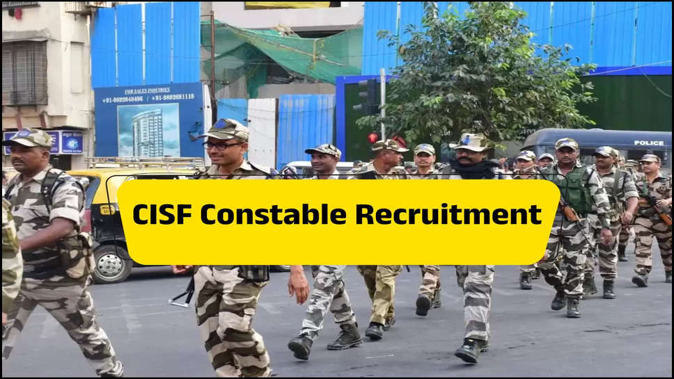 CISF Constable Recruitment