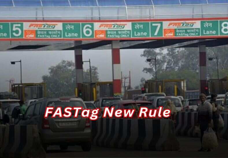 FASTag New Rule: फास्टैग के ये नए नियम लागू, वाहन चलाते समय रखना पड़ेगा विशेष ध्यान 