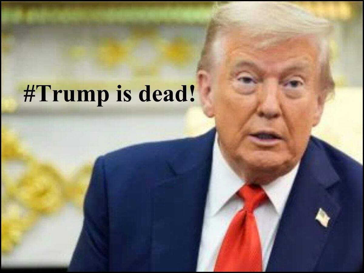 Trump is dead
