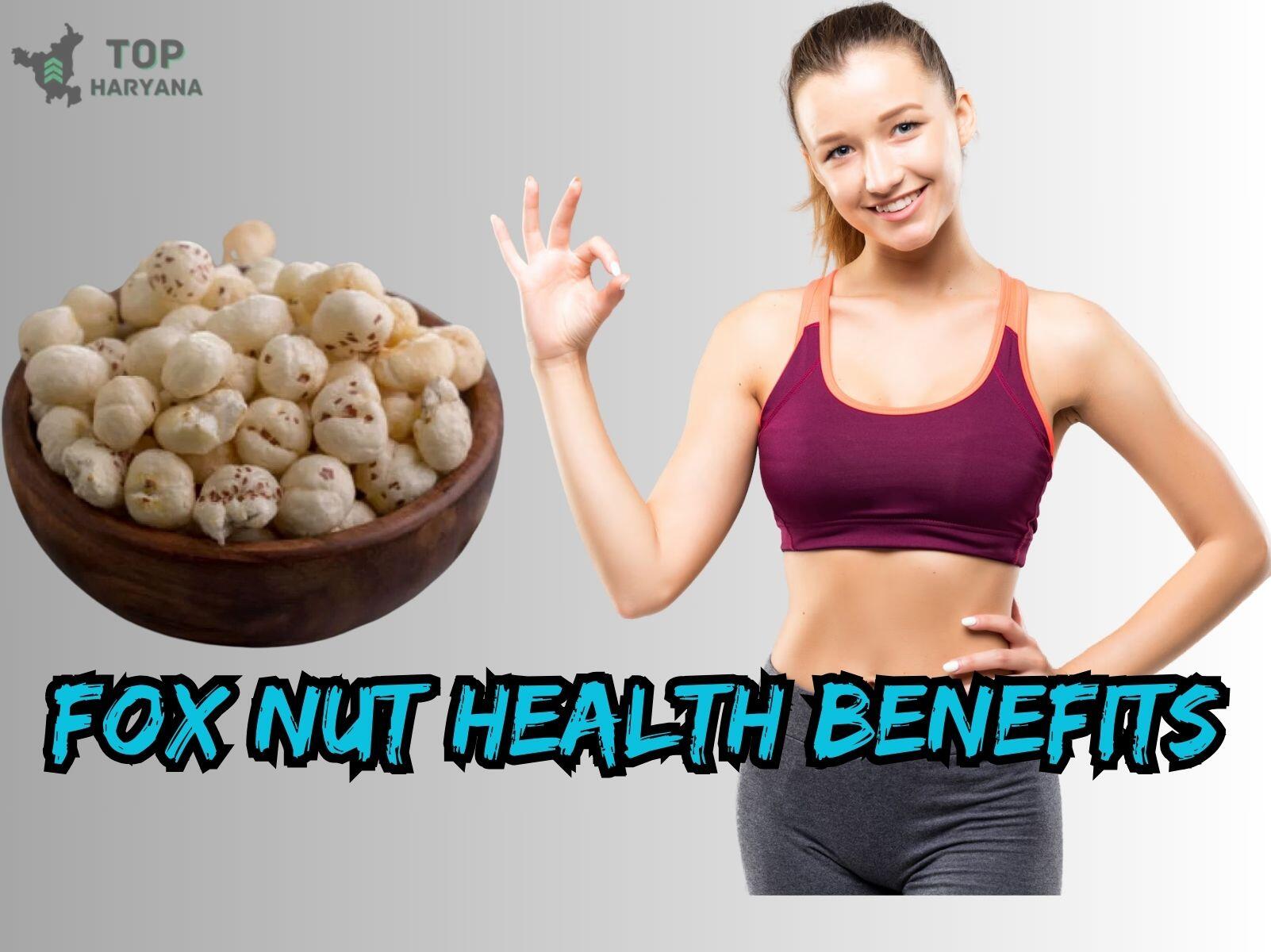 Fox nut health benefits