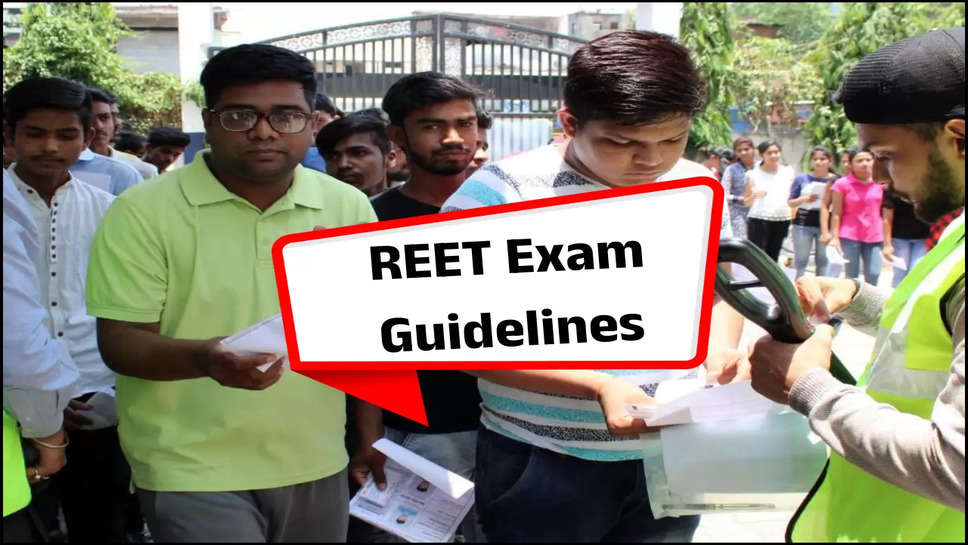 REET Exam Guidelines