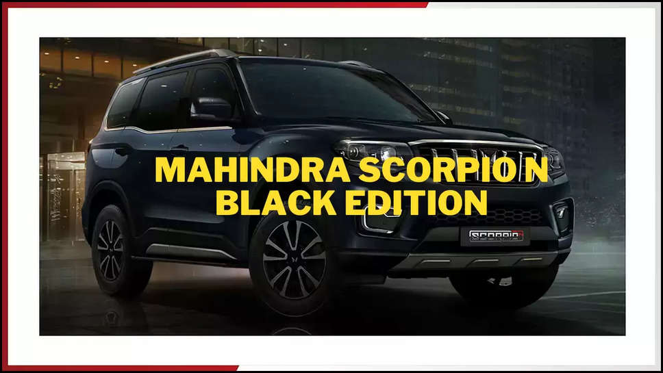 Mahindra Scorpio N Black Edition