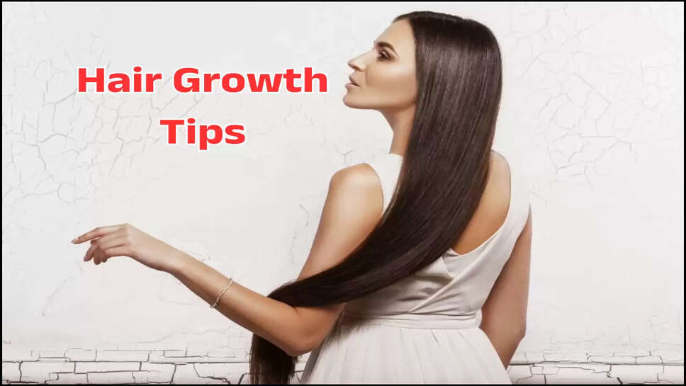 Hair Growth Tips